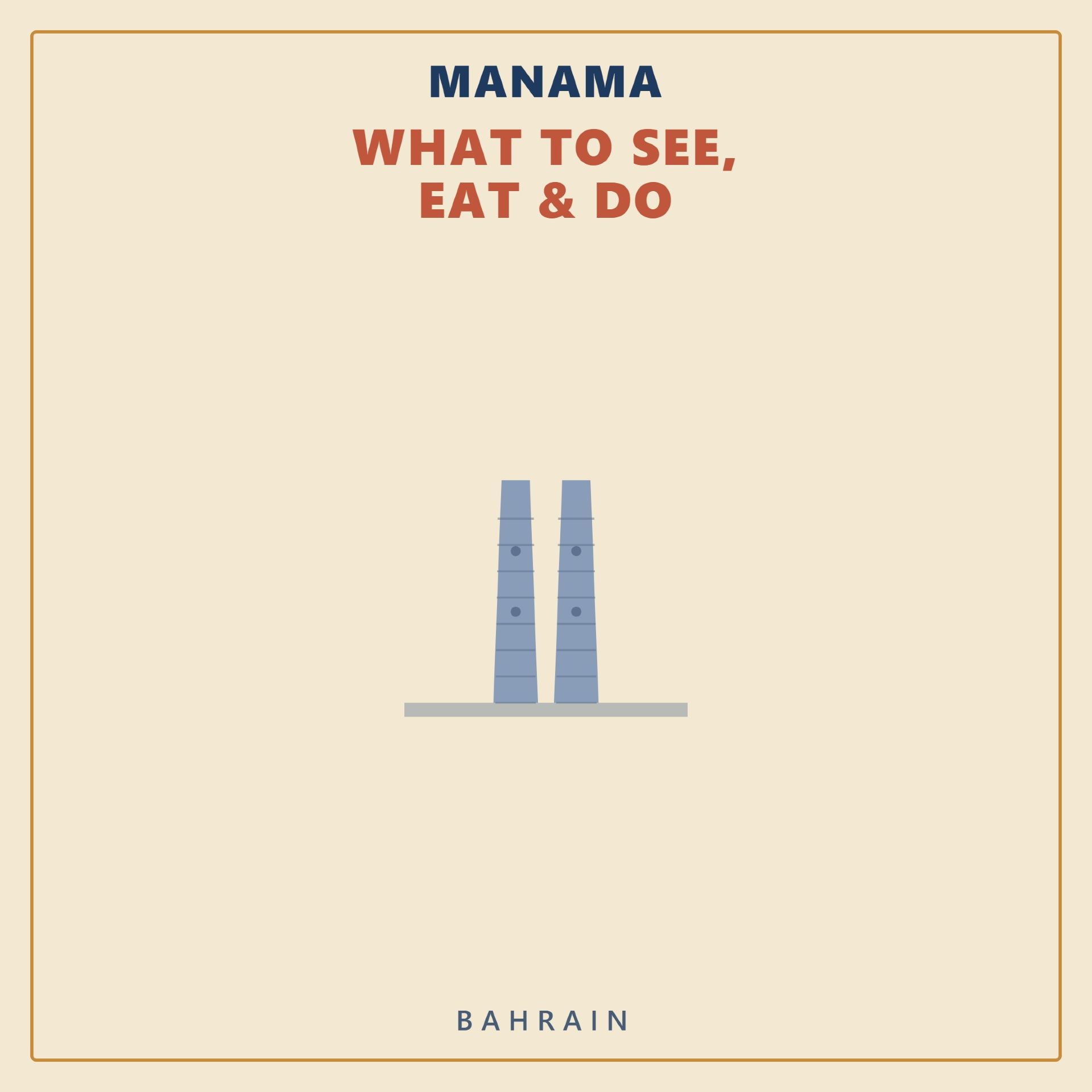 Manama — What to See, Eat & Do