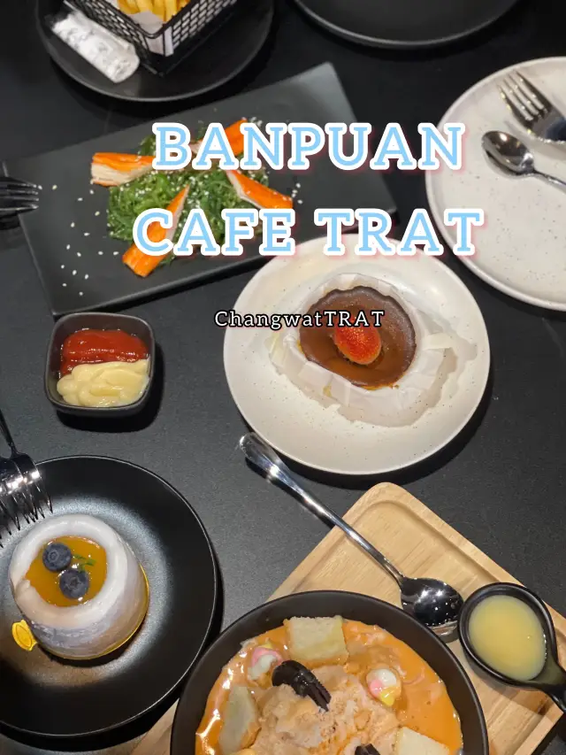 Banpuan Cafe TRAT