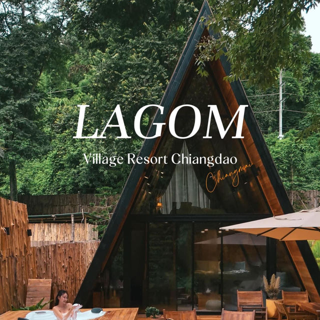 LAGÖM Village Resort  🏕️ วิลล่าหรู เชียงใหม่