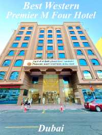 ドバイ　ドバイ観光　Best Western Premier M Four Hotelならコスパ最強で観光にも最適！