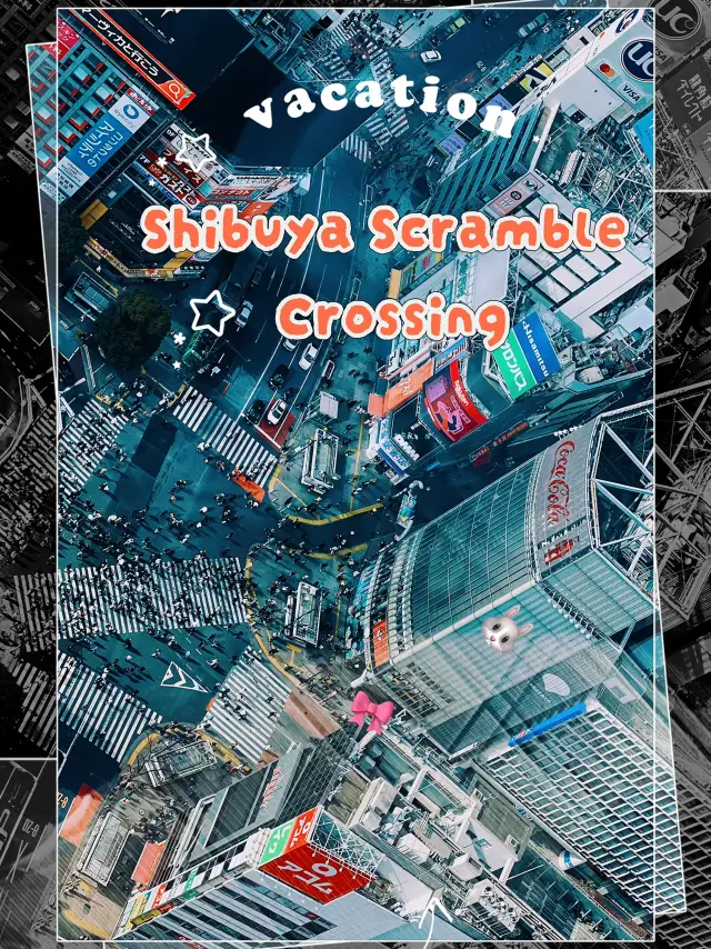 Shibuya Scramble Crossing