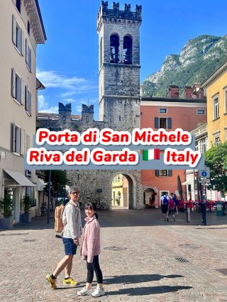 ประตูเมืองโบราณสุดคลาสสิก 🚩ใน Riva del Garda🇮🇹ITALY