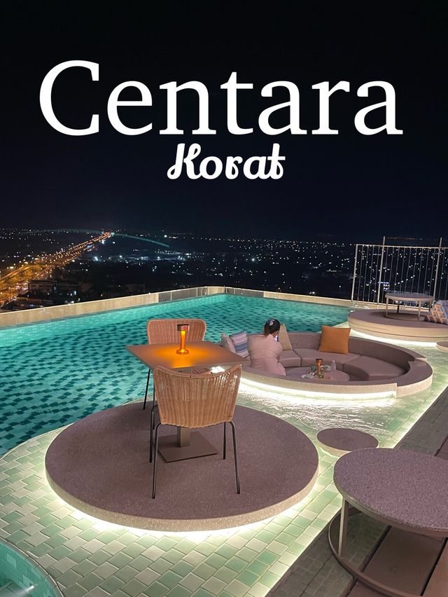 โรงแรมเปิดใหม่โคราช Centara Korat✨
