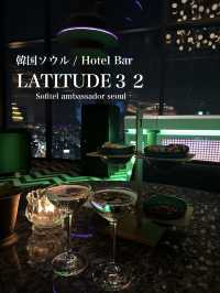 🇰🇷韓国 / ソウル 絶景✨ホテル最上階Bar LATITUDE32🍸🪐