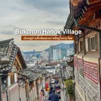 หมู่บ้านบุกชอนฮันอก Bukchon Hanok Village