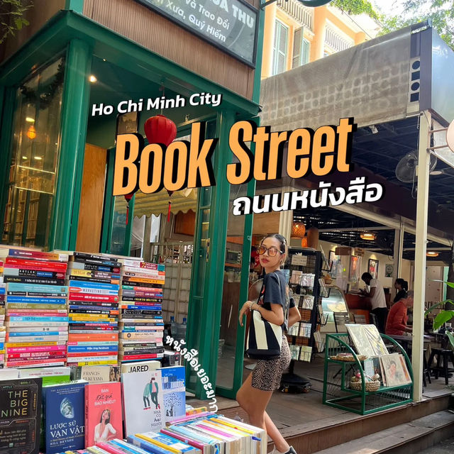 Book Street Hochiminh ถนนทั้งเส้นเต็มไปด้วยหนังสือ