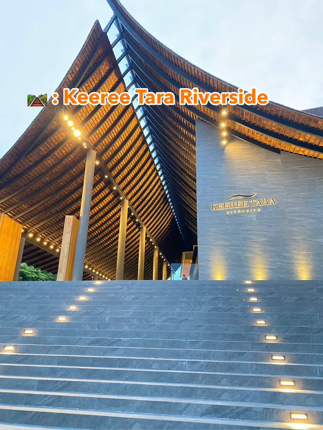🛤️ : Keeree Tara Riverside