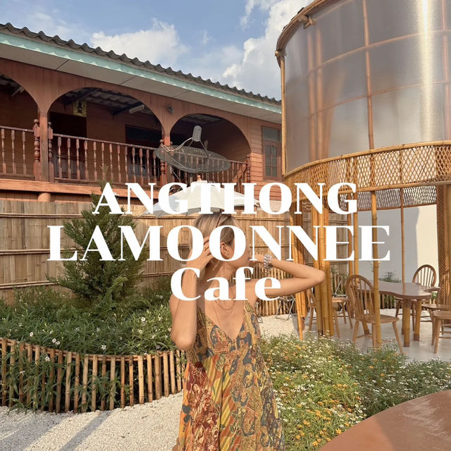 🌸 LAMOONNEE คาเฟ่ละมุนใจที่อ่างทอง 🌸
