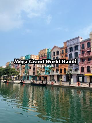 ⭐️Mega Grand World Hanoi 