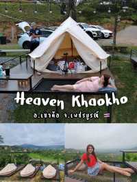 Heaven Khaokho  มานอนเต้นท์ ชมวิว บรรยากาศขิลล์