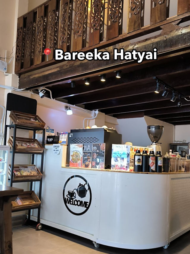 📍Bareeka Hatyai