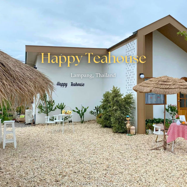 HAPPY Teahouse✨🧋@ลำปาง