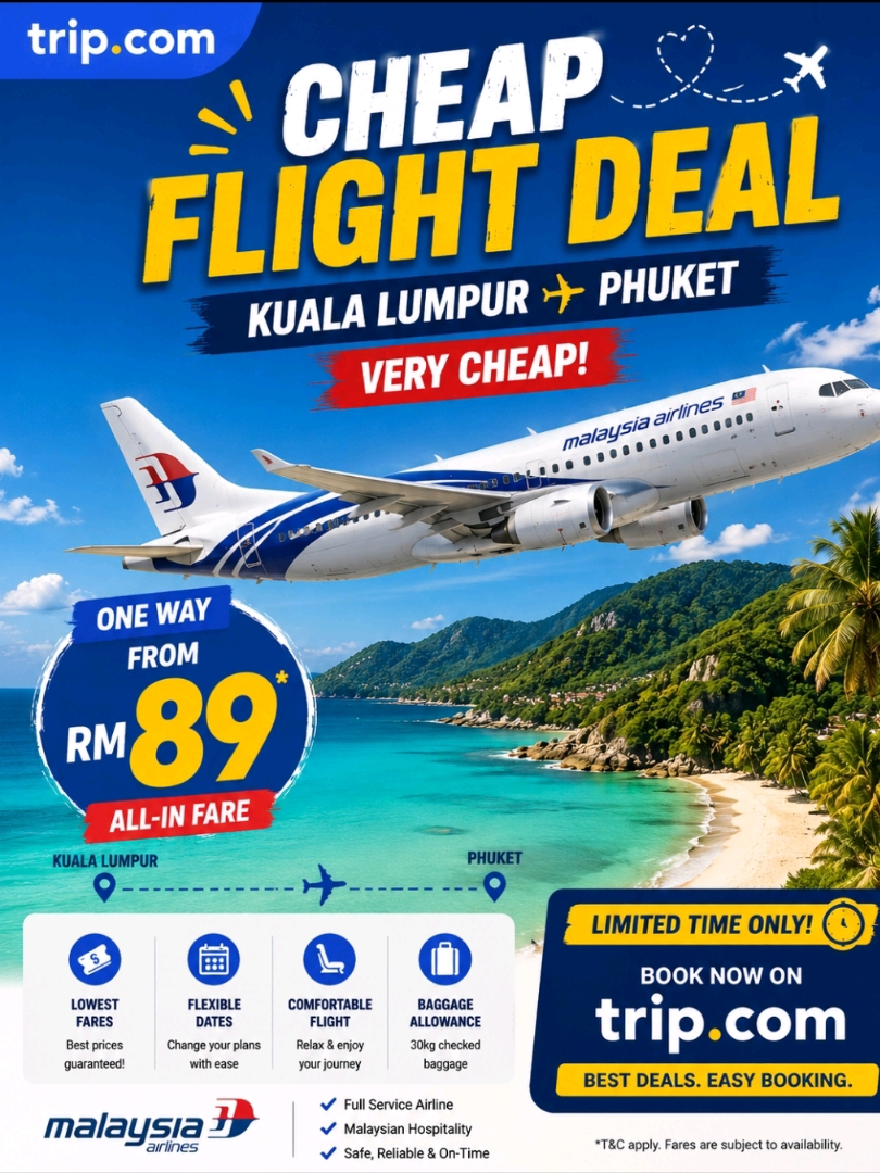 
✈️Super Saver Alert! Kuala Lumpur ➡️ Phuket 🇲🇾🇹🇭

Dreaming of crystal-clear beaches and tropical vibes? 🌴 Fly from Kuala Lumpur to Phuket with Malaysia Airlines at an unbeatable price! 💸 Book now on Trip.com and turn your dream island getaway into reality.

Experience premium comfort, smooth service, and warm Malaysian hospitality while flying to one of Thailand’s most stunning destinations. ✨ From relaxing on white sandy beaches 🏝️ to exploring vibrant nightlife and island hopping adventures 🚤—Phuket has it all!

Perfect for couples, families, or a quick escape with friends, this deal gives you luxury travel at a budget-friendly price. 💙

⏳ Limited time offer—don’t wait!
👉 Book now & start your Phuket adventure today! ✈️

#FlightDeal #MalaysiaAirlines #CheapFlights #TripCom #KualaLumpurToPhuket #TravelDeals #BeachVacation #ThailandTrip #LuxuryOnBudget #Wanderlust #ExploreAsia #TravelNow #HolidayDeals #PhuketTrip #FlySmart