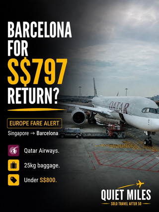 Barcelona for S$797 return on Qatar Airways — deep value for Europe?
