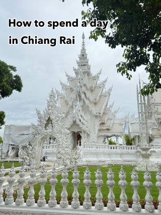 24 hours in Chiang Rai 