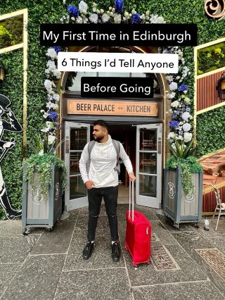 🏴 My First Time in Edinburgh - 6 Things I’d Tell Anyone Before Going