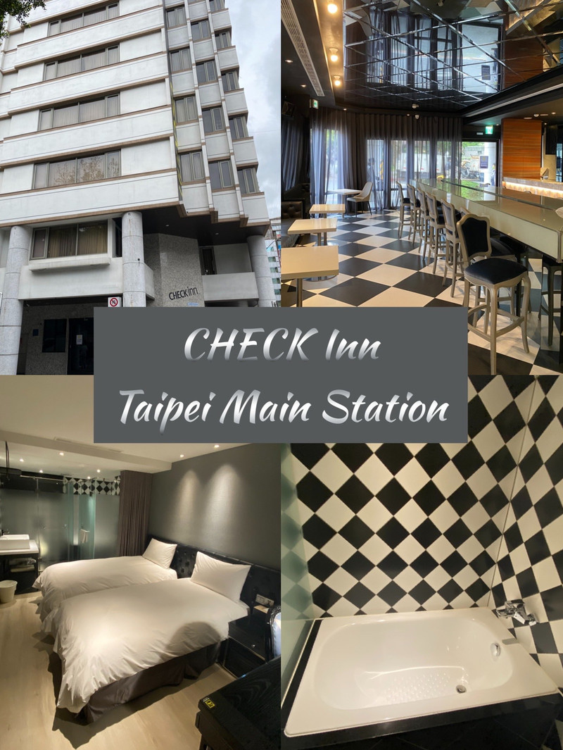 Check Inn Taipei Main Station โรงแรมทำเลดีมีอ่าง ไทเป