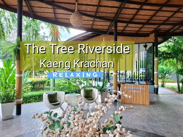 The Tree Riverside Kaeng Krachan