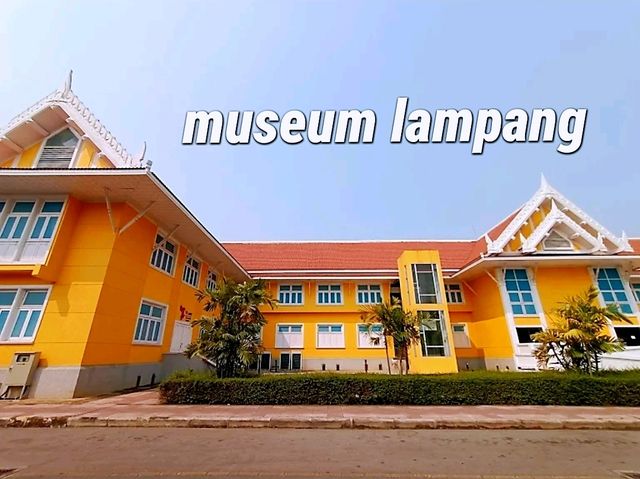 มิวเซียมลำปาง แหล่งเรียนรู้ประวัติศาสตร์ลำปาง