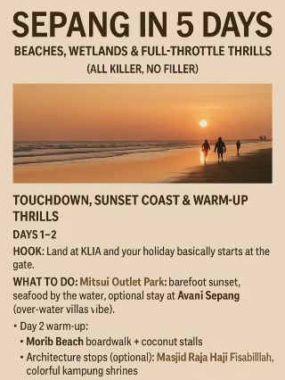 Itinerary | SEPANG IN 5 DAYS: Beaches, Wetlands & Full-Throttle Thrills (All Killer, No Filler)