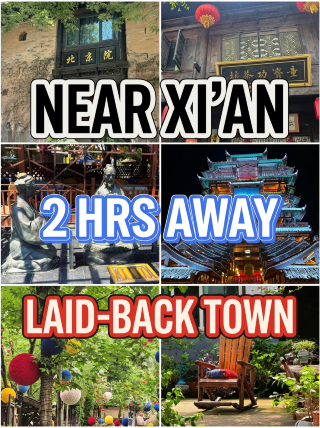 Near Xi'an: 4 "chill" towns within a 2-hour drive
