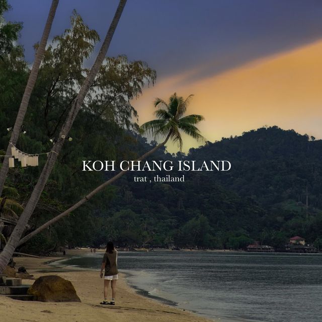 KOH CHANG  ในฤดูหนาว vibes ดีมาก 🐘🌴