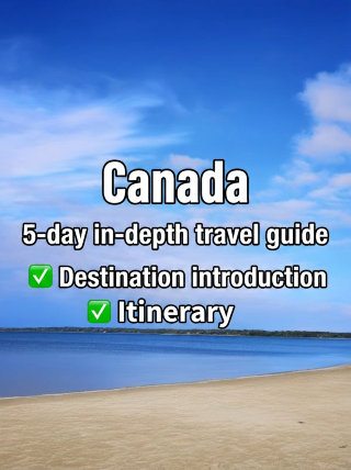 5-day Canada guide for beginners, including hidden gems