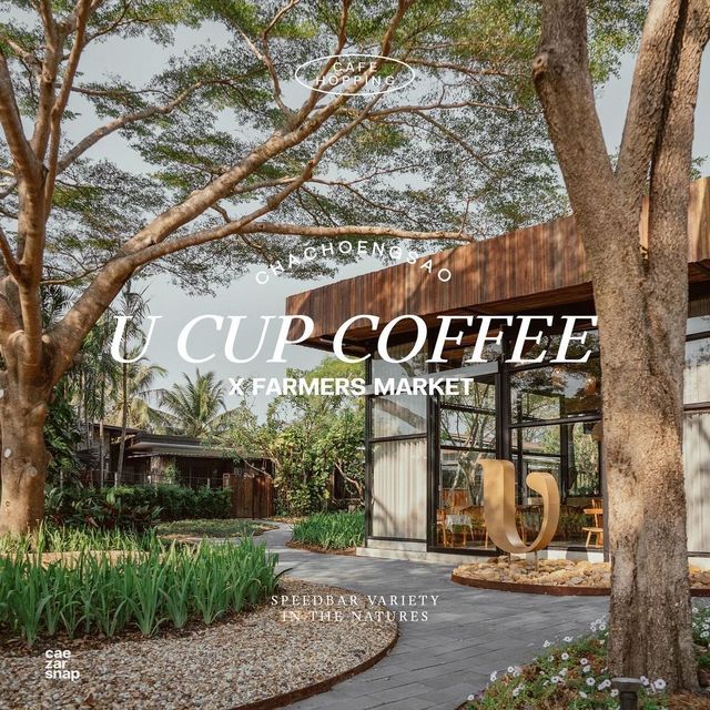 U CUP COFFEE x FARMERS MARKET ฉะเชิงเทรา