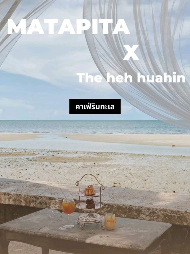 Matapita x the hen huahin