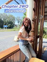 Chapter 2WO 🚉คาเฟ่วิวรถไฟ ย่านสารภี จ.เชียงใหม่