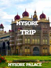 MYSORE TRIP
