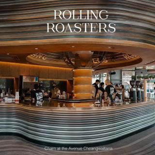 📍Rolling Roasters  - Charn At The Avenue 