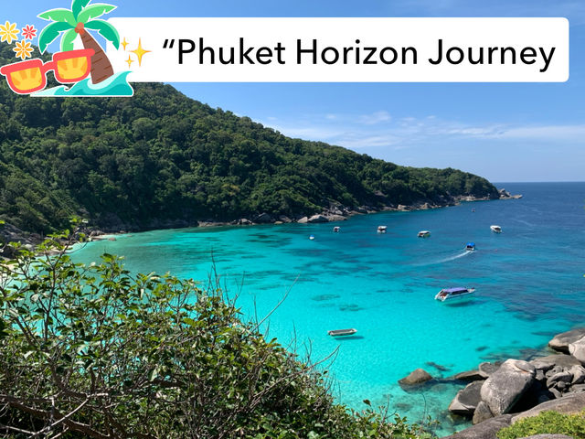✨ “Phuket Horizon Journey