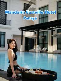 โรงแรมดี ถ่ายรูปสวย พัทยา Mandarin Eastville