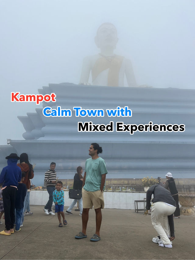 Kampot – Calm Town with Mixed Experiences