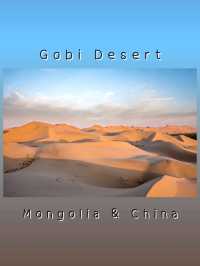 Gobi Desert – Mongolia & China