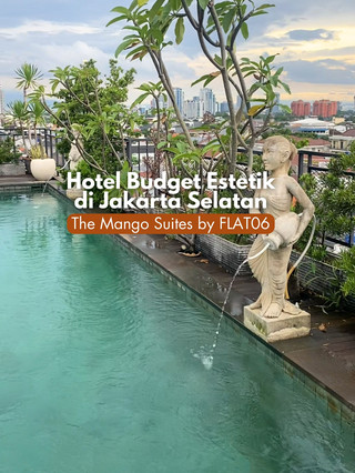 Hotel estetik di Jakarta Selatan dengan harga ramah di kantong! ✨🏨