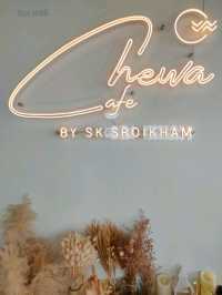 Chewa Cafe By SK Sroikham @นครพนม
