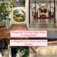 🎨 22 Hang Buom Culture and Arts Center ✨