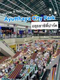 ห้างอยุธยาซิตี้ปาร์ค Ayutthaya city park