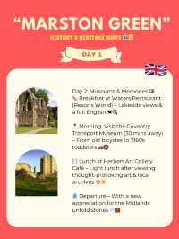 2-Days itinerary- Marston Green 