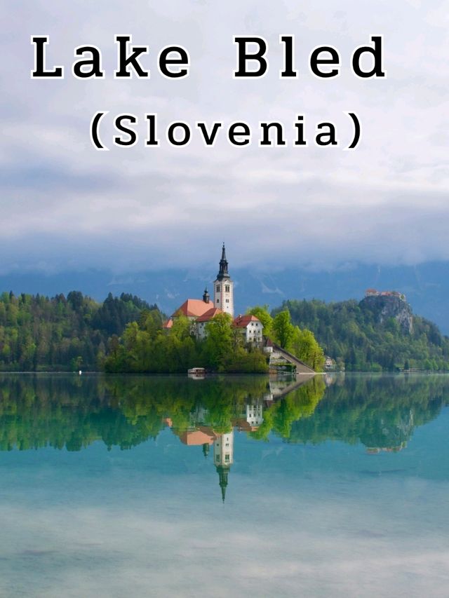 Lake Bled @ Slovenia Lake Bled @ Slovenia