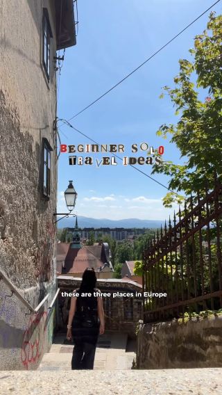 BEGINNER SOLO TRAVEL IDEAS