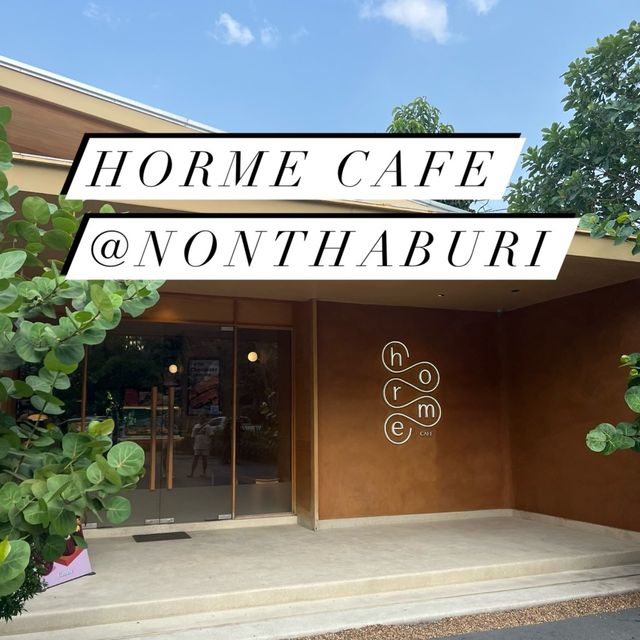 Horme Cafe ร้านคาเฟ่สุดฮิปมานนทบุรีแล้ว