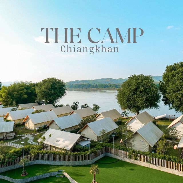 🏕️The Camp Chiangkhan ที่พักเชียงคานริมแม่น้ำโขง
