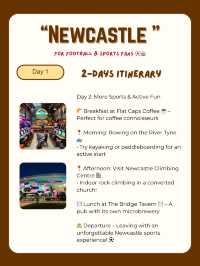 Newcastle itinerary 
