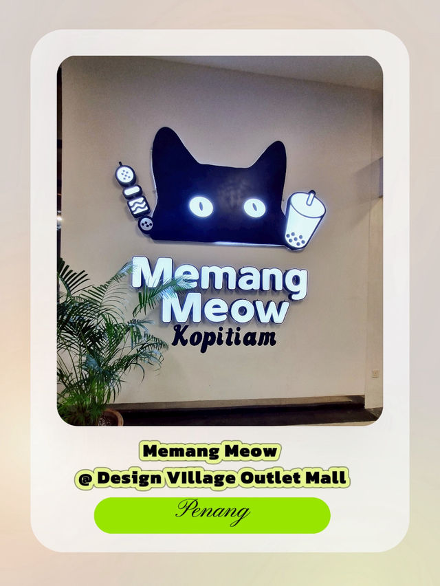 Memang Meow penang