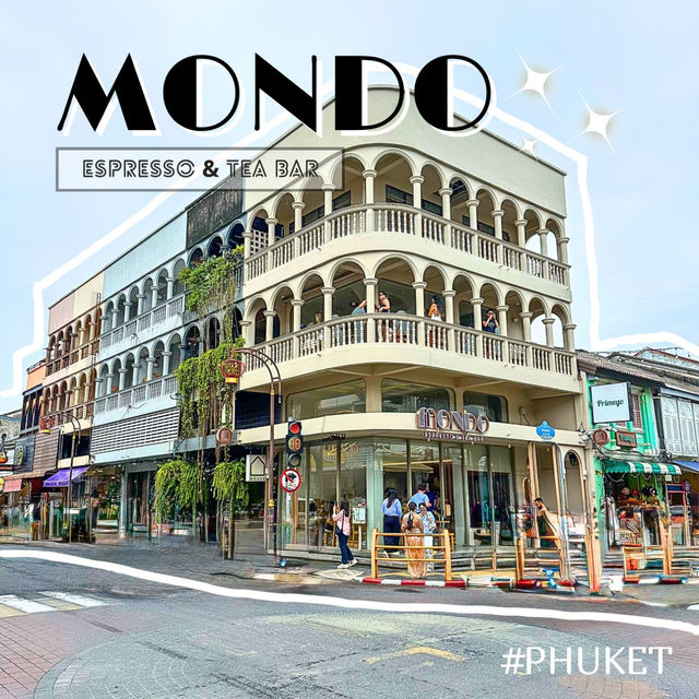 คาเฟ่ต้องไป! mondo ภูเก็ตเมืองเก่า