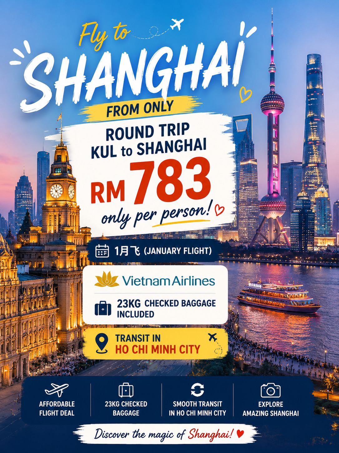 Salah satu kota paling seru di Asia kini makin terjangkau!

Dari gedung pencakar langit yang futuristik sampai jalanan bersejarah, pusat perbelanjaan kelas dunia, kuliner sekelas bintang Michelin, hingga momen ajaib di Disney—Shanghai punya segalanya untuk semua orang.

Panduan ini berisi semua yang kamu butuhkan:

📍 Atraksi yang Wajib Dikunjungi  
🍜 Kuliner Shanghai yang Wajib Dicoba  
🧳 Panduan Sebelum Berangkat  
🛍️ Tips Belanja  
🏨 Rekomendasi Hotel  
💎 Permata Tersembunyi  
💡 Tips Perjalanan

✈️ Detail Penerbangan:  
· Pulang Pergi mulai dari RM783 per orang  
· Vietnam Airlines  
· ✅ Termasuk Bagasi Terdaftar 23kg  
· 🔄 Transit di Ho Chi Minh City  
· 🧳 Bagasi terdaftar langsung dikirim ke Shanghai

Simpan panduan ini untuk petualanganmu berikutnya ke Shanghai! 🇨🇳✨