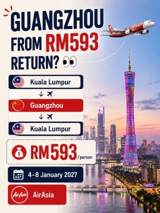 廣州來回機票只需 RM593？